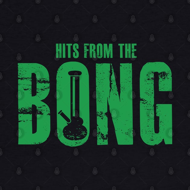 Hits from the bong by Dope 2